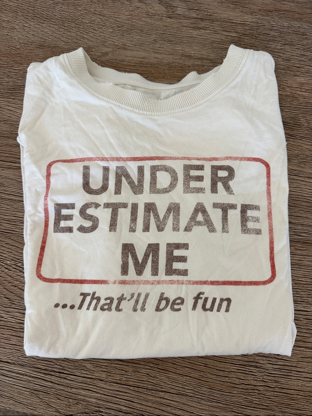 White Graphic Tee - "Underestimate Me"